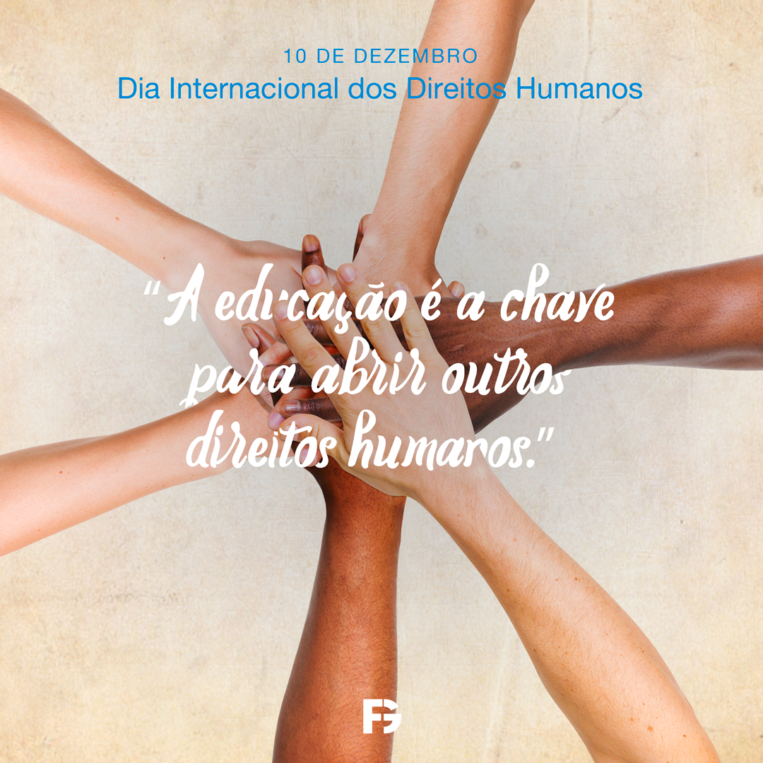 10 De Dezembro – Dia Internacional Dos Direitos Humanos – Faculdade Global